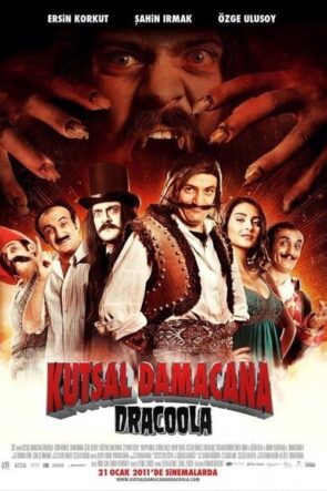 Kutsal Damacana: Dracoola (2011)