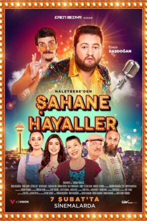 Şahane Hayaller (2020)