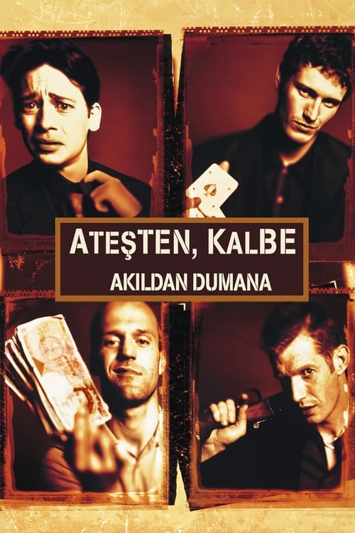 Ateşten Kalbe, Akıldan Dumana (1998)