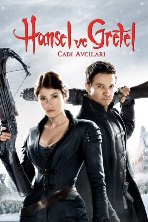 Hansel ve Gretel: Cadı Avcıları (2013)