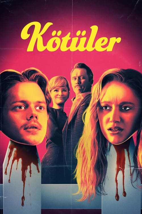 Kötüler (2019)